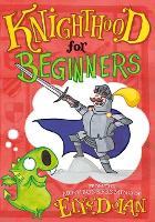 Book Cover for Knighthood for Beginners by Elys Dolan