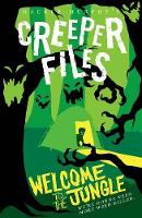 Book Cover for Creeper Files: Welcome to the Jungle by Hacker Murphy