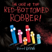 Book Cover for The Case of the Red-Bottomed Robber! by Richard Byrne