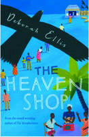 Book Cover for The Heaven Shop by Deborah Ellis