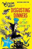 Book Cover for Winnie and Wilbur: Disgusting Dinners and Other Stories by Laura Owen