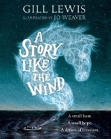 Book Cover for A Story Like the Wind by Gill Lewis