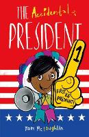 Book Cover for The Accidental President by Tom McLaughlin