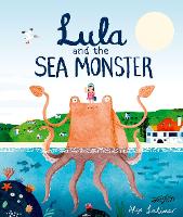Book Cover for Lula and the Sea Monster by Alex Latimer