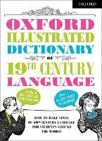 Book Cover for Oxford Illustrated Dictionary of 19th Century Language by Oxford Dictionaries