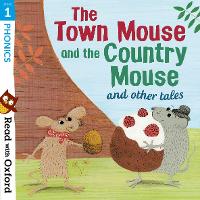 Book Cover for Read with Oxford: Stage 1: Phonics: The Town Mouse and Country Mouse and Other Tales by Alex Lane, Alison Hawes, Gill Munton