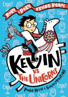 Book Cover for Kevin vs the Unicorns by Philip Reeve, Sarah McIntyre