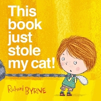 Book Cover for This Book Just Stole My Cat! by Richard Byrne