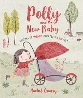 Book Cover for Polly and the New Baby by Rachel (, Ely, UK) Quarry
