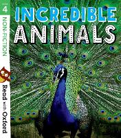 Book Cover for Read with Oxford: Stage 4: Non-fiction: Incredible Animals by Rob Alcraft, Aleesah Darlison, Wayne Gerdtz