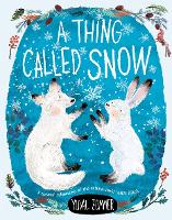 Book Cover for A Thing Called Snow by Yuval Zommer