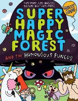 Book Cover for Super Happy Magic Forest: The Humongous Fungus by Matty Long