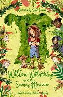 Book Cover for Willow Wildthing and the Swamp Monster by Gill Lewis