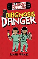 Book Cover for Diagnosis Danger by Roopa Farooki