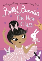 Book Cover for Ballet Bunnies: The New Class by Swapna Reddy