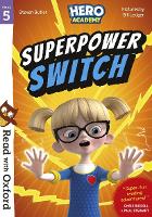 Book Cover for Read with Oxford: Stage 5: Hero Academy: Superpower Switch by Steven Butler