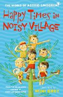 Book Cover for Happy Times in Noisy Village by Astrid Lindgren