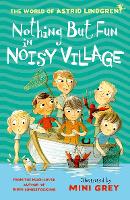 Book Cover for Nothing but Fun in Noisy Village by Astrid Lindgren