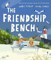 Book Cover for The Friendship Bench by Wendy Meddour