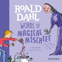 Book Cover for Roald Dahl Words of Magical Mischief by Susan Rennie, Roald Dahl