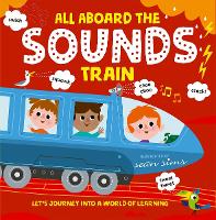 Book Cover for All Aboard the Sounds Train by Oxford Children's Books