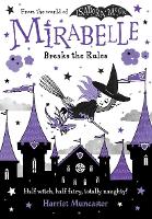 Book Cover for Mirabelle Breaks the Rules by Harriet Muncaster
