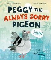 Book Cover for Peggy the Always Sorry Pigeon by Wendy Meddour