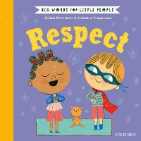 Book Cover for Big Words for Little People: Respect by Helen Mortimer