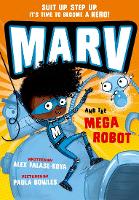 Book Cover for Marv and the Mega Robot by Alex Falase-Koya