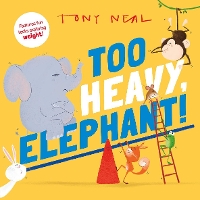 Book Cover for Too Heavy, Elephant! by Oxford Children's Books