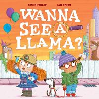 Book Cover for Wanna See a Llama? by Simon Philip