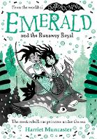 Book Cover for Emerald and the Runaway Royal by Harriet Muncaster