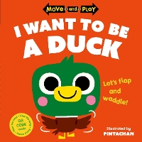 Book Cover for I Want to Be a Duck by Pintachan