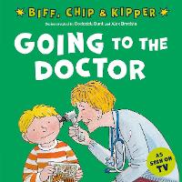 Book Cover for Going to the Doctor (First Experiences with Biff, Chip & Kipper) by Roderick Hunt, Annemarie Young