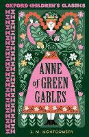 Book Cover for Oxford Children's Classics: Anne of Green Gables by LM Montgomery