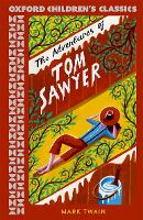 Book Cover for Oxford Children's Classics: The Adventures of Tom Sawyer by Mark Twain
