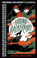 Book Cover for Oxford Children's Classics: The Hound of the Baskervilles by Arthur Conan Doyle