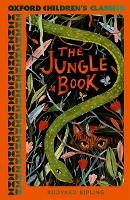 Book Cover for Oxford Children's Classics: The Jungle Book by Rudyard Kipling