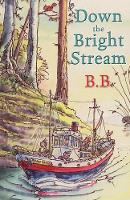 Book Cover for Down The Bright Stream by B.B.