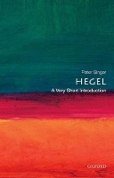 Book Cover for Hegel: A Very Short Introduction by Peter (, Princeton University) Singer