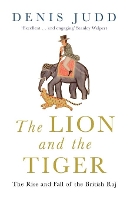 Book Cover for The Lion and the Tiger by Denis Judd