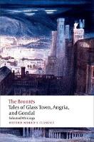 Book Cover for Tales of Glass Town, Angria, and Gondal by The Brontës