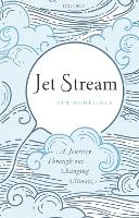 Book Cover for Jet Stream by Tim (Associate Professor, Department of Physics, Associate Professor, Department of Physics, University of Oxford) Woollings