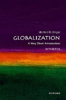 Book Cover for Globalization: A Very Short Introduction by Prof Manfred B. (Professor of Sociology, Professor of Sociology, University of Hawai'i at M?noa) Steger