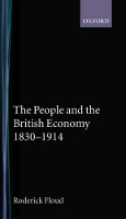 Book Cover for The People and the British Economy, 1830-1914 by Roderick Provost, Provost, London Guildhall University Floud