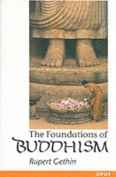 Book Cover for The Foundations of Buddhism by Rupert (Centre for Buddhist Studies, Centre for Buddhist Studies, University of Bristol) Gethin