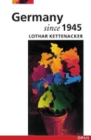 Book Cover for Germany Since 1945 by Lothar (Deputy-Director, Deputy-Director, German Historical Institute, London) Kettenacker