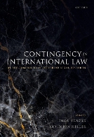 Book Cover for Contingency in International Law by Ingo (Professor of International Law and Social Justice at the University of Amsterdam, and Director, Professor of Inte Venzke