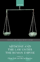 Book Cover for Medicine and the Law Under the Roman Empire by Claire (Assistant Professor of Classical Literature and Science, Assistant Professor of Classical Literature and Science, Bubb