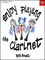 Book Cover for Enjoy Playing the Clarinet by Ruth Bonetti